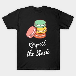 Respect the Stack - Pastel Macarons T-Shirt